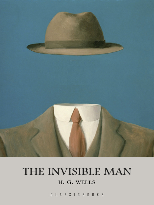 Title details for The Invisible Man by H. G. Wells - Available